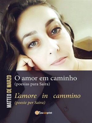 cover image of O amor em caminho (poesias para Saira) L'amore in cammino (poesie per Saira)